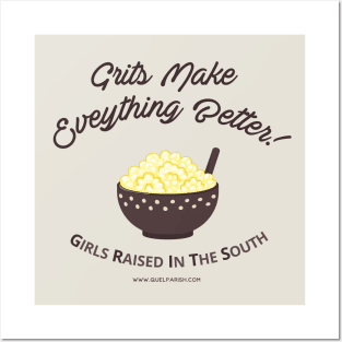 GRITS Make Everything Better Posters and Art